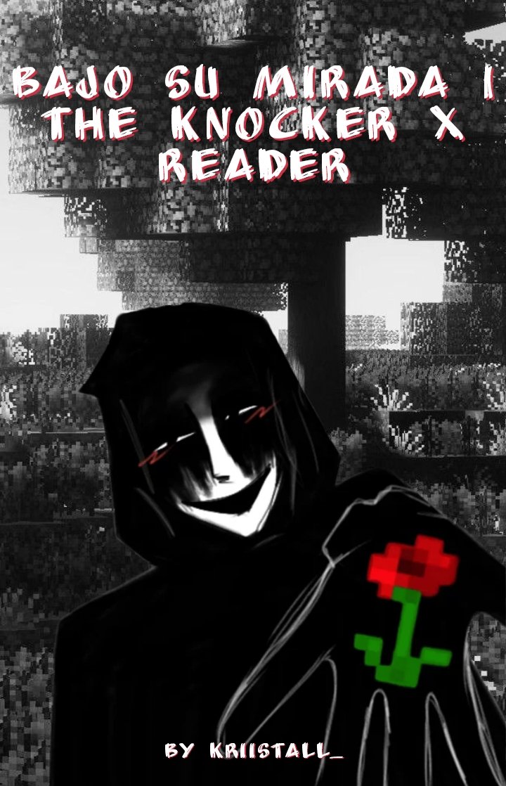 Portada de Bajo Su Mirada | The Knocker x Reader