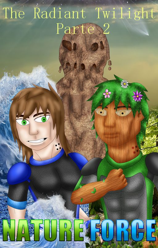 Portada de The Radiant Twilight | Parte 2: Nature Force